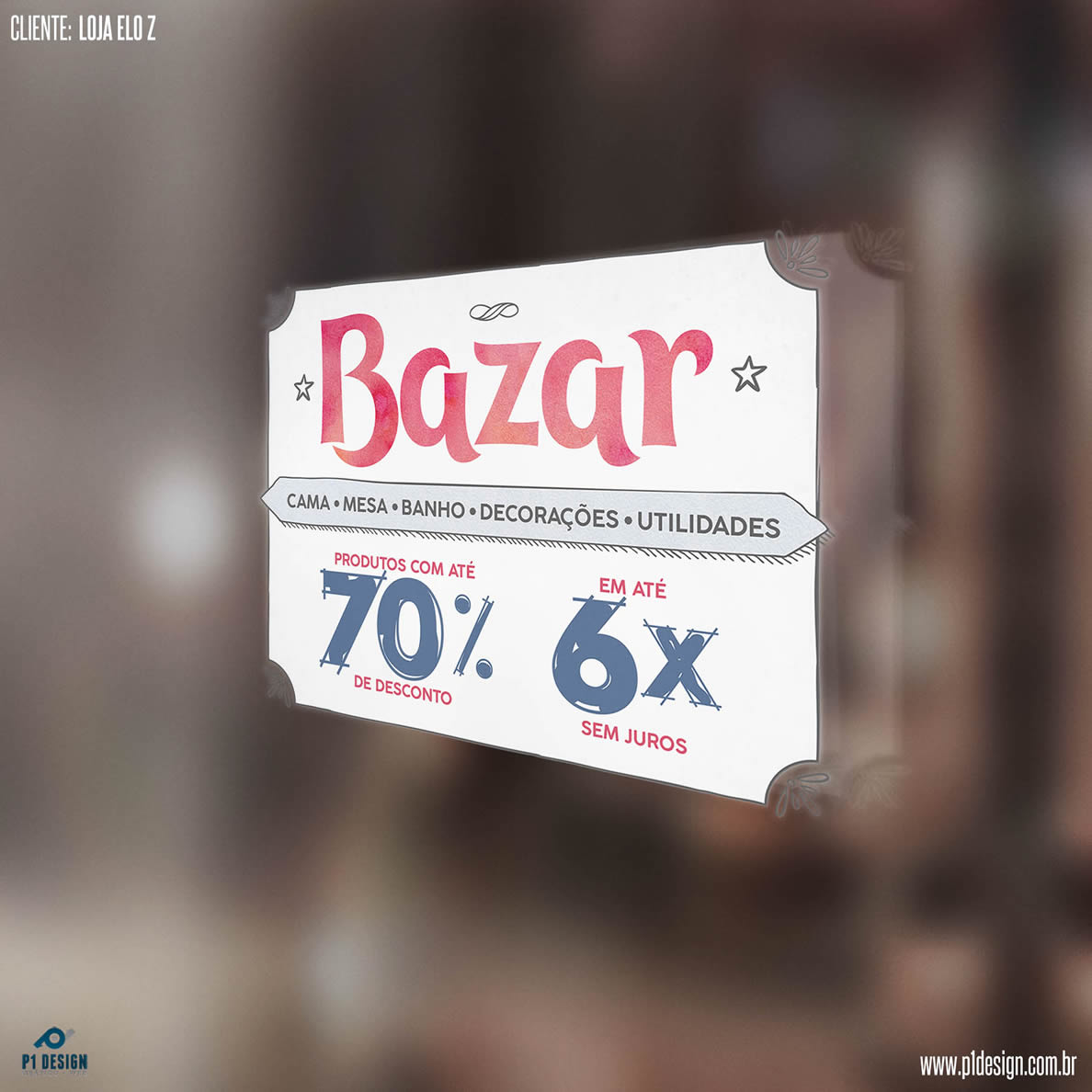 Campanha Bazar Elo Z 2017